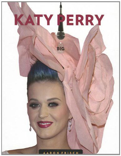 Cover for Aaron Frisch · Katy Perry (Big Time) (Hardcover Book) (2013)