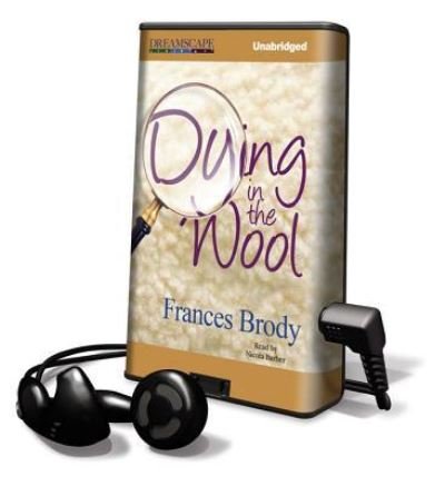 Cover for Frances Brody · Dying in the Wool (N/A) (2012)
