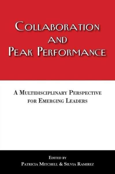 Cover for Patricia Mitchell · Collaboration and Peak Performance (Paperback Book) (2013)