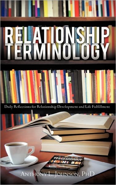 Cover for Phd Anthony L. Johnson · Relationship Terminology (Hardcover Book) (2010)