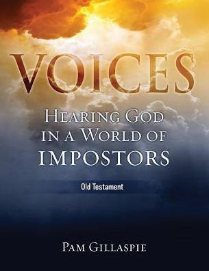 Cover for Pam Gillaspie · Voices: Hearing God in a World of Impostors (Old Testament) (Paperback Book) (2014)
