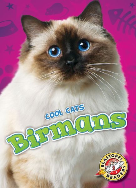 Birmans - Christina Leaf - Books - Bellwether Media - 9781626172319 - August 1, 2015