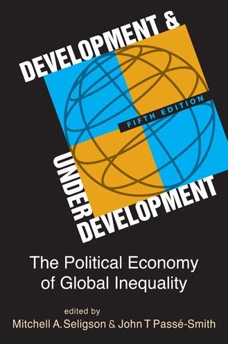 Cover for Mitchell A. Seligson · Development and Underdevelopment: The Political Economy of Global Inequality (Taschenbuch) [5 New edition] (2013)