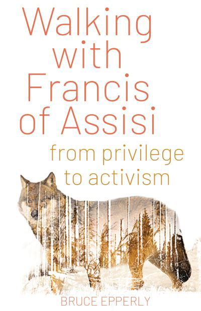 Cover for Bruce Epperly · Walking with Francis of Assisi (Paperback Book) (2021)