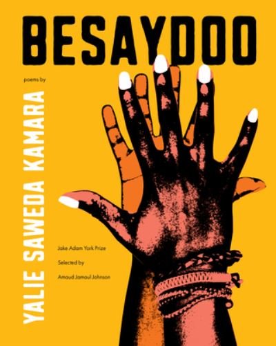 Cover for Yalie Saweda Kamara · Besaydoo: Poems - Jake Adam York Prize (Paperback Bog) (2024)