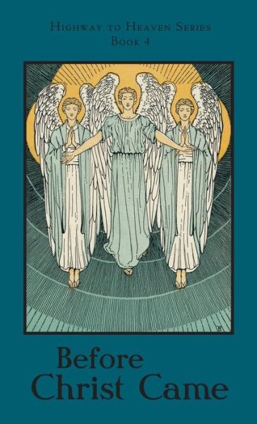 Cover for A School Sister of Notre Dame · Before Christ Came (Hardcover Book) (2017)