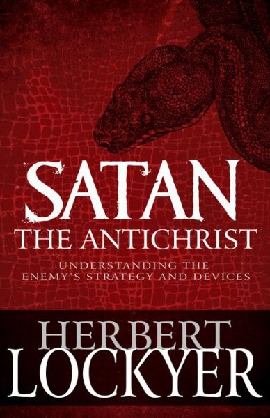 Cover for Herbert Lockyer · Satan the Antichrist (Book) (2019)