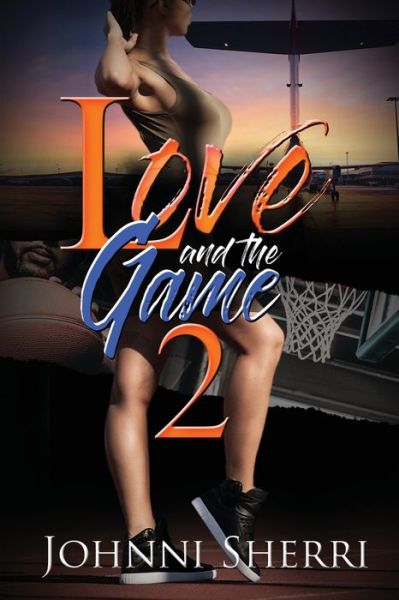 Cover for Johnni Sherri · Love And The Game 2 (Paperback Book) (2020)