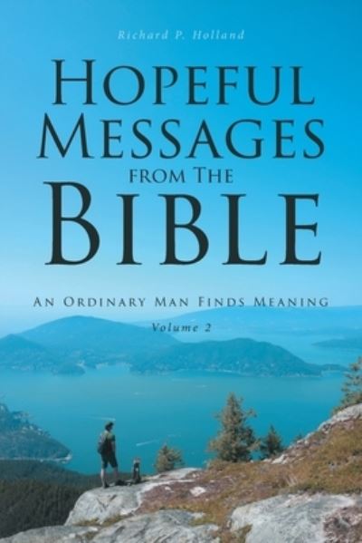 Cover for Richard P Holland · Hopeful Messages from The Bible (Paperback Book) (2022)
