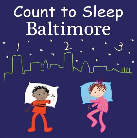 Cover for Adam Gamble · Count to Sleep Baltimore - Good Night Our World (Kartonbuch) (2022)