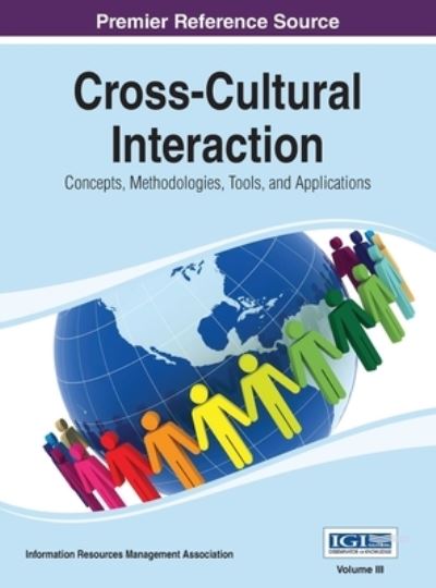 Cross-Cultural Interaction - Irma - Other - IGI Global - 9781668426319 - January 31, 2014