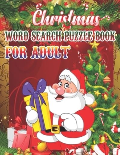 Christmas Word Search Puzzle book For Adult - Rainbow Publishing - Böcker - Independently Published - 9781672737319 - 7 december 2019