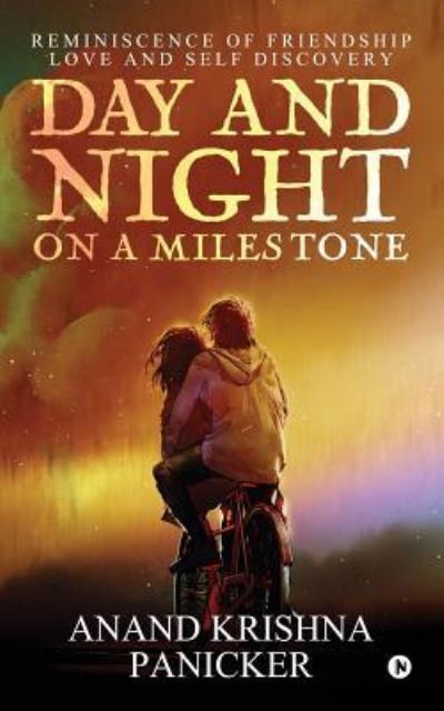 Cover for Anand Krishna Panicker · Day and Night on a Milestone (Pocketbok) (2019)