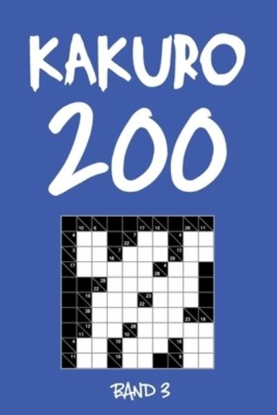 Cover for Tewebook Kreuzsummen · Kakuro 200 Band 3 (Paperback Book) (2019)