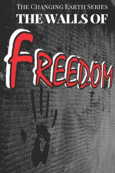 Sara F Hathaway · The Walls of Freedom (Paperback Book) (2017)