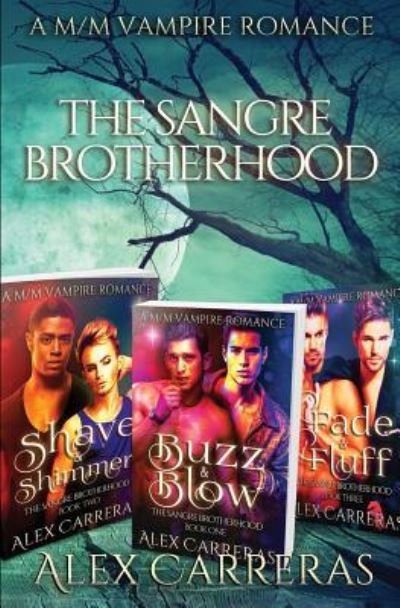 Cover for Alex Carreras · The Sangre Brotherhood : A M/M Vampire Romance (Paperback Book) (2018)