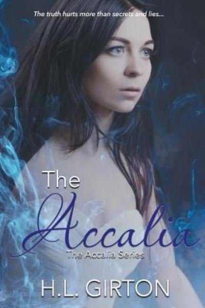 Cover for H L Girton · The Accalia (Pocketbok) (2017)