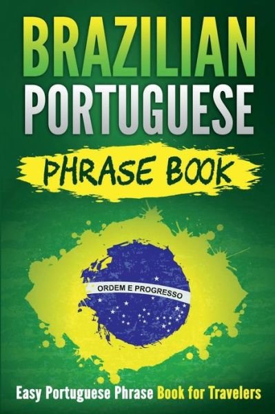 Cover for Grizzly Publishing · Brazilian Portuguese Phrase Book (Paperback Book) (2018)