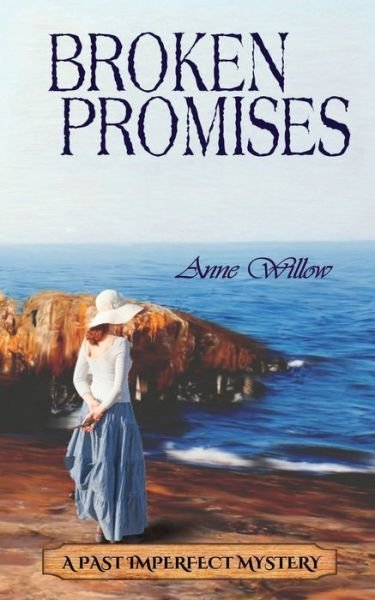 Cover for Anne Willow · Broken Promises (Paperback Book) (2018)