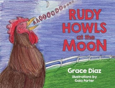 Cover for Grace Diaz · Rudy Howls at the Moon (Paperback Book) (2019)