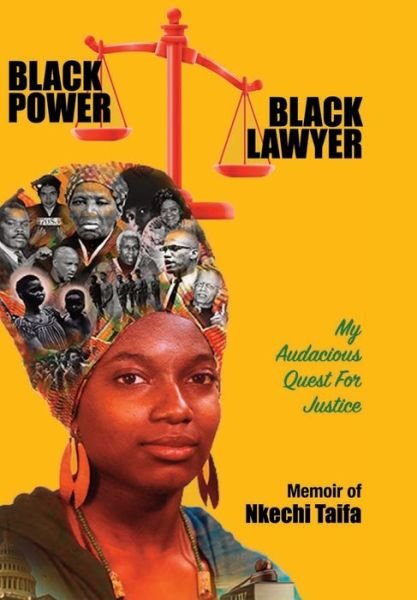 Cover for Nkechi Taifa · Black Power, Black Lawyer: My Audacious Quest for Justice (Hardcover bog) (2020)