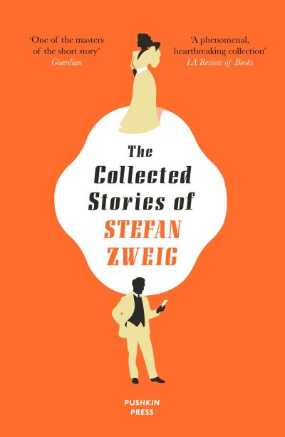 Cover for Zweig, Stefan (Author) · The Collected Stories of Stefan Zweig (Pocketbok) (2020)