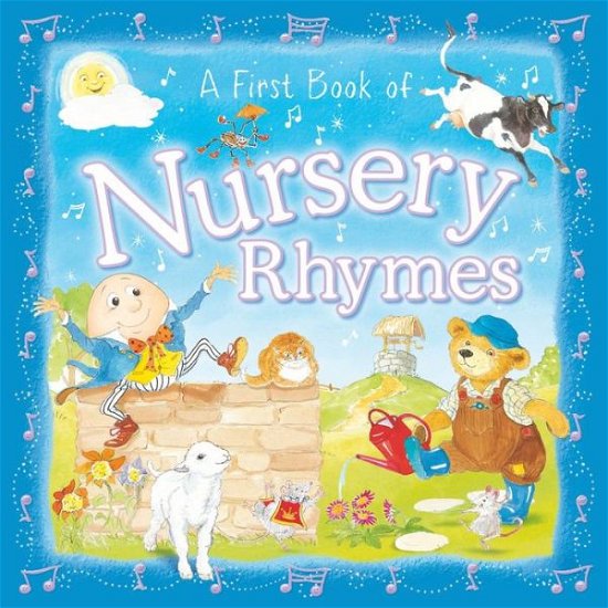 Cover for Sophie Giles · Nursery Rhymes - A First Book of... (Board book) (2013)
