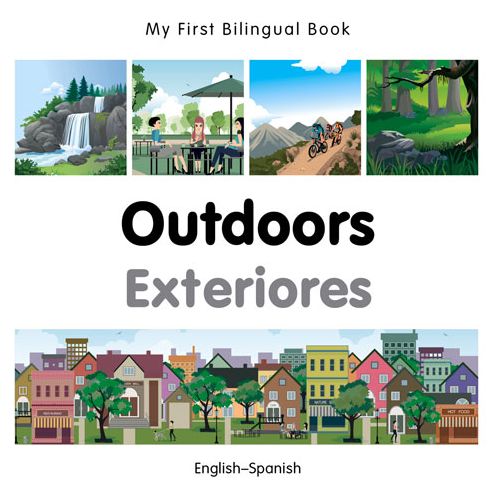 Cover for Milet Publishing · My First Bilingual Book - Outdoors - Spanish-english - My First Bilingual Book (Board book) (2015)