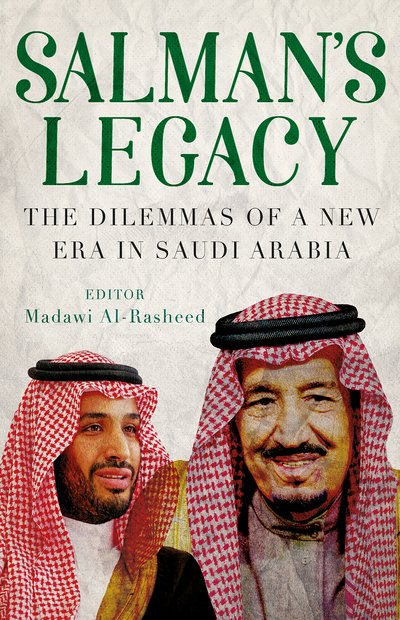 Cover for Madawi Al Rasheed · Salman's Legacy: The Dilemmas of a New Era in Saudi Arabia (Pocketbok) (2020)