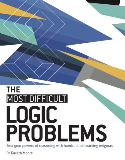 Cover for Gareth Moore · Most Difficult Logic Problems (Bog) (2021)