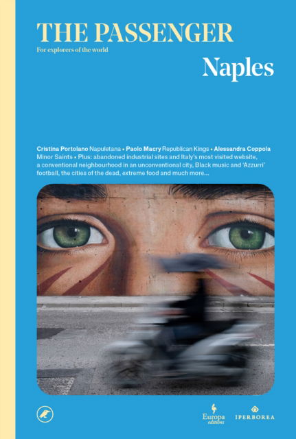 Naples: The Passenger - The Passenger - V/A - Books - Europa Editions (UK) Ltd - 9781787705319 - September 26, 2024