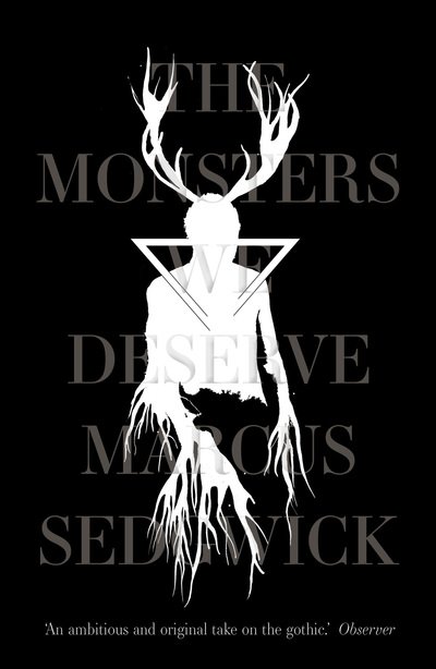 Cover for Marcus Sedgwick · The Monsters We Deserve (Pocketbok) (2019)