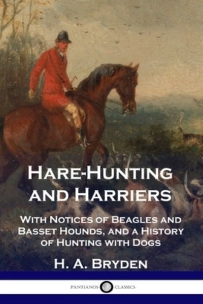 Cover for H A Bryden · Hare-Hunting and Harriers (Paperback Bog) (1903)