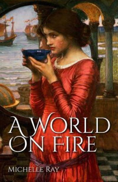 Cover for Michelle Ray · A World on Fire (Paperback Book) (2019)