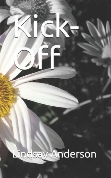 Lindsay Anderson · Kick-Off (Paperback Book) (2019)