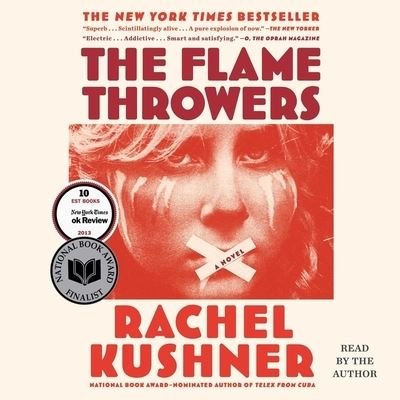 Cover for Rachel Kushner · The Flamethrowers (CD) (2022)