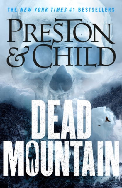 Dead Mountain - Nora Kelly - Douglas Preston - Kirjat - Bloomsbury Publishing PLC - 9781801104319 - torstai 14. syyskuuta 2023