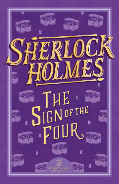 Cover for Sir Arthur Conan Doyle · Sherlock Holmes: The Sign of the Four - The Complete Sherlock Holmes Collection (Cherry Stone) (Paperback Book) (2024)