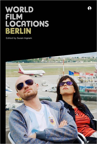 Cover for World Film Locations: Berlin - World Film Locations (Paperback Book) (2012)