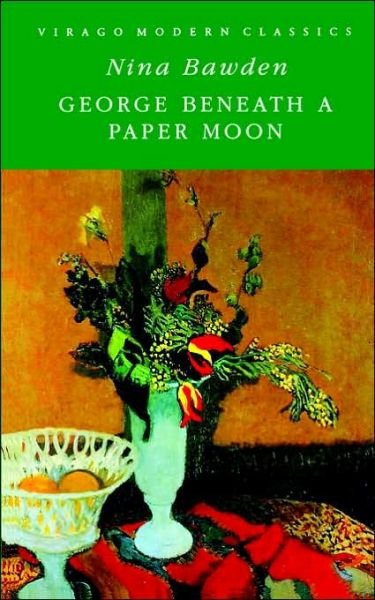 Cover for Nina Bawden · George Beneath A Paper Moon - Virago Modern Classics (Taschenbuch) [New edition] (2006)