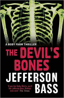 Cover for Jefferson Bass · The Devil's Bones - The Body Farm (Paperback Book) [1st edition] (2009)