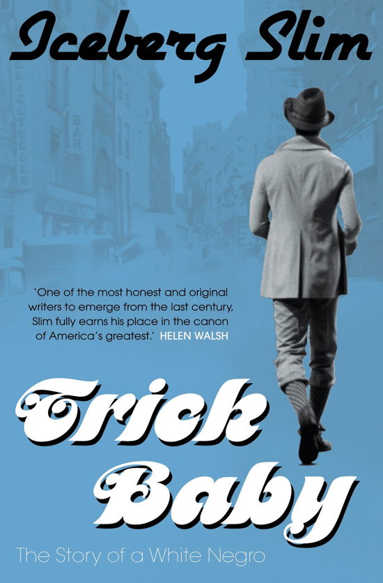 Iceberg Slim · Trick Baby (Paperback Book) [Main edition] (2009)