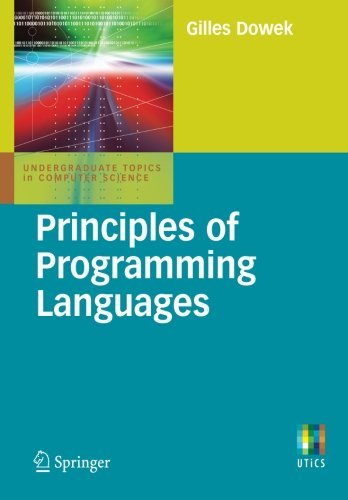 Cover for Gilles Dowek · Principles of Programming Languages - Undergraduate Topics in Computer Science (Paperback Book) [2009 edition] (2009)