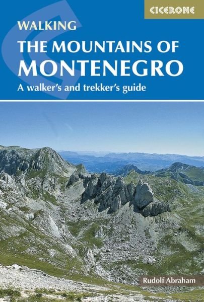 Cover for Rudolf Abraham · The Mountains of Montenegro: A Walker's and Trekker's Guide (Paperback Bog) [2 Revised edition] (2019)