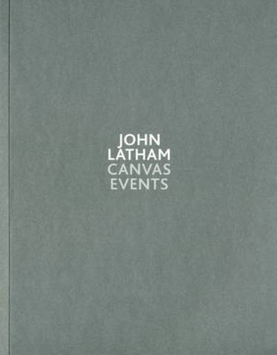 Cover for Hans-Ulrich Obrist · John Latham: Canvas Events (Taschenbuch) (2010)