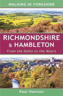 Cover for Paul Hannon · Walking in Yorkshire: Richmondshire &amp; Hambleton: From the Dales to the Moors - Walking in Yorkshire (Paperback Book) (2024)