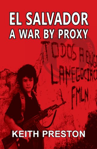 Cover for Keith Preston · El Salvador - a War by Proxy (Paperback Book) (2013)