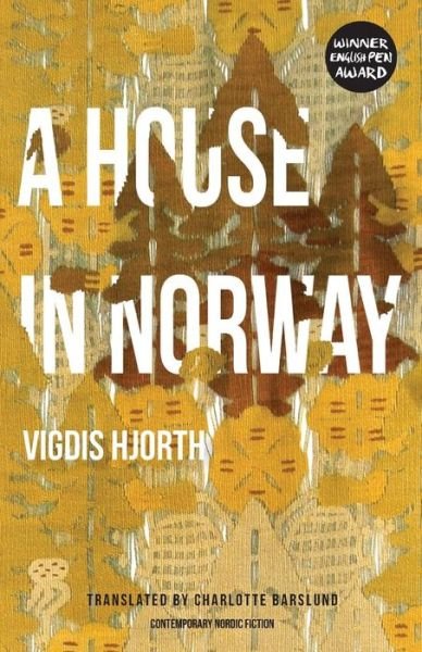 Cover for Vigdis Hjorth · A House in Norway (Paperback Book) (2017)