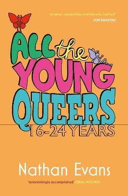 Cover for Nathan Evans · All the Young Queers: 16-24 Years (Paperback Book) (2025)