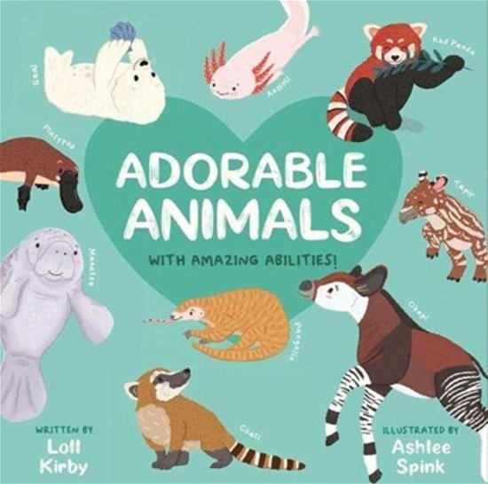 Cover for Loll Kirby · Adorable Animals With Amazing Abilities - Wonderfully Wild (Paperback Book) (2021)
